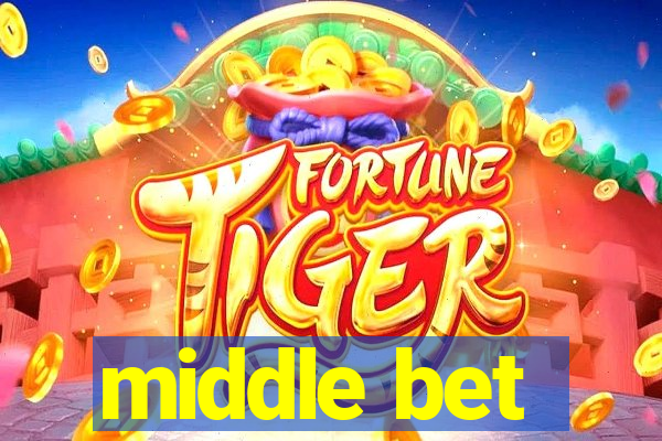 middle bet