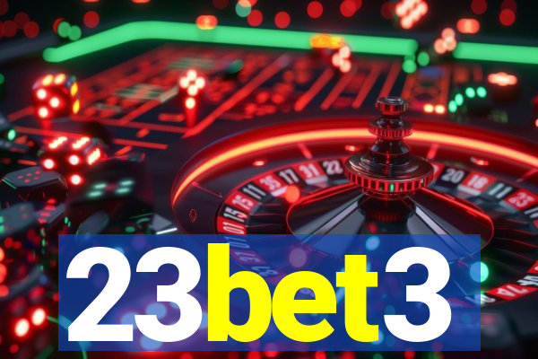 23bet3