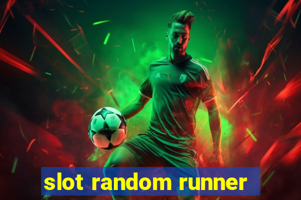 slot random runner