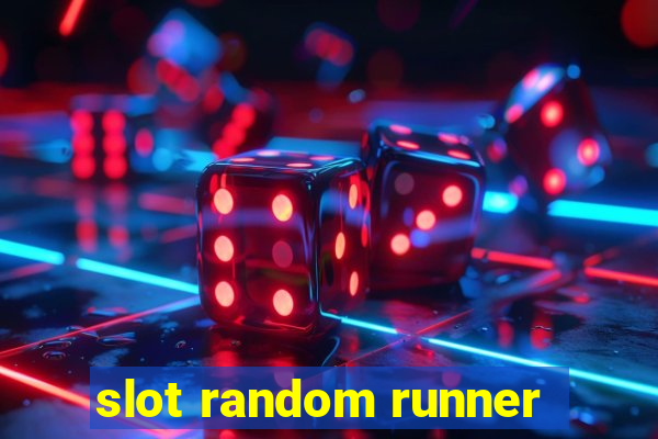 slot random runner