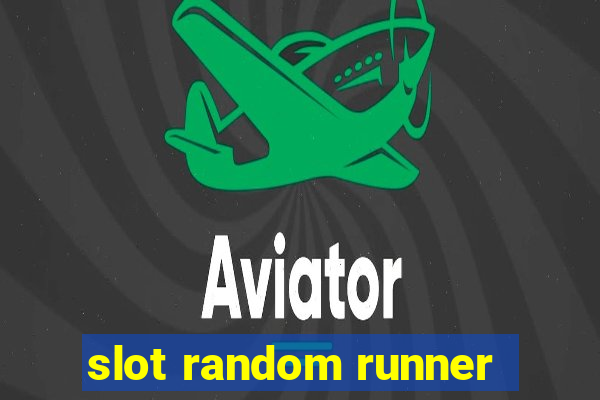 slot random runner