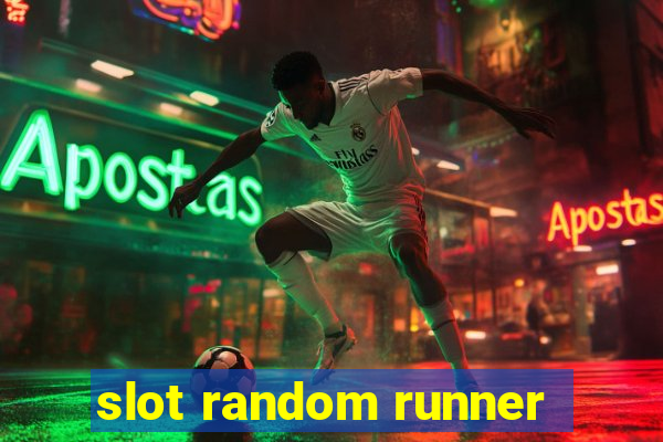 slot random runner