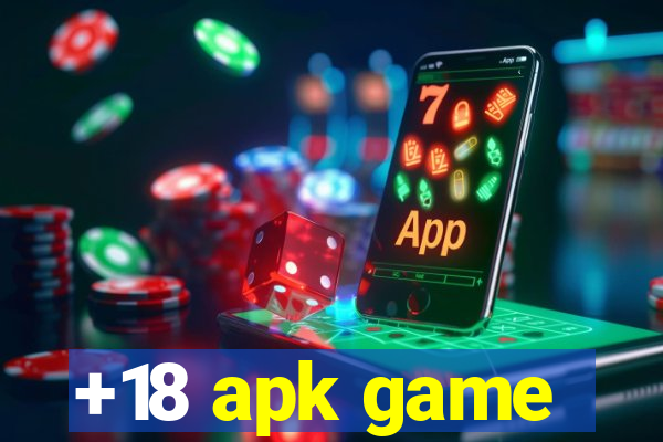 +18 apk game