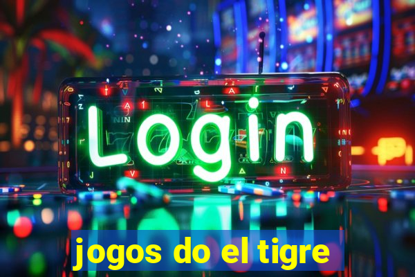 jogos do el tigre