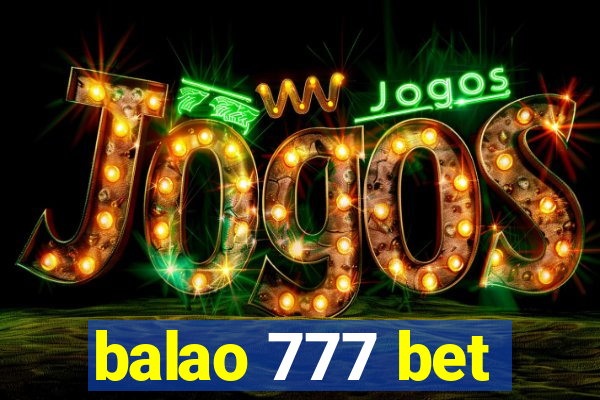 balao 777 bet