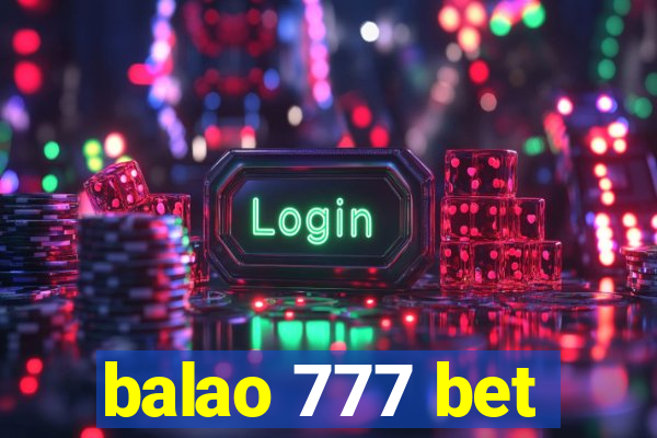 balao 777 bet