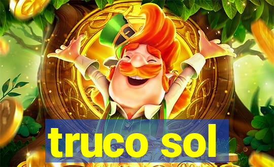 truco sol