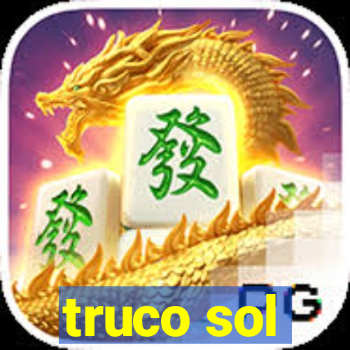 truco sol