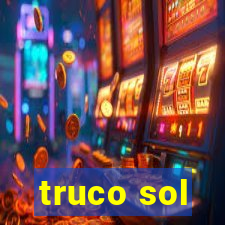 truco sol