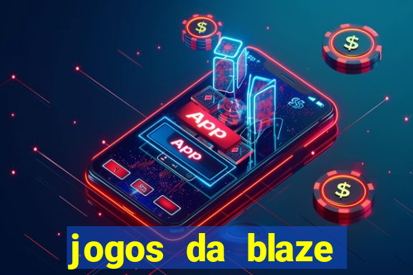 jogos da blaze para jogar com bonus