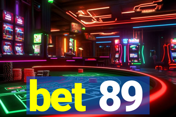 bet 89