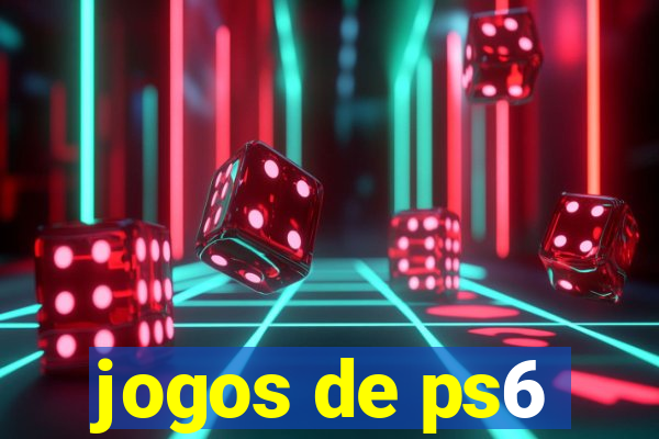 jogos de ps6