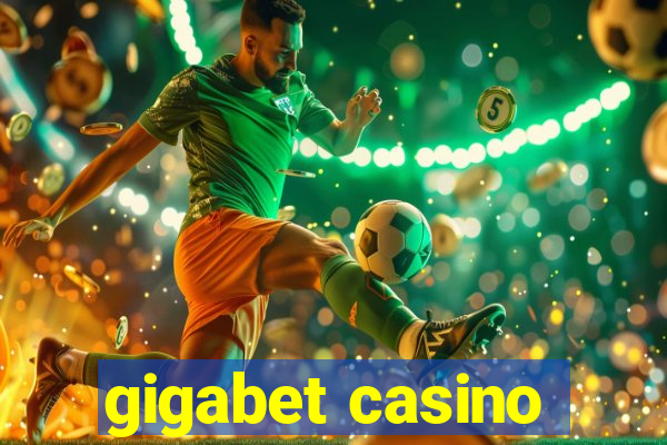 gigabet casino