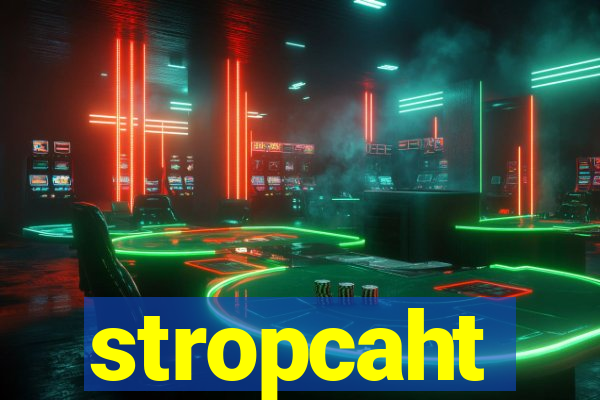 stropcaht