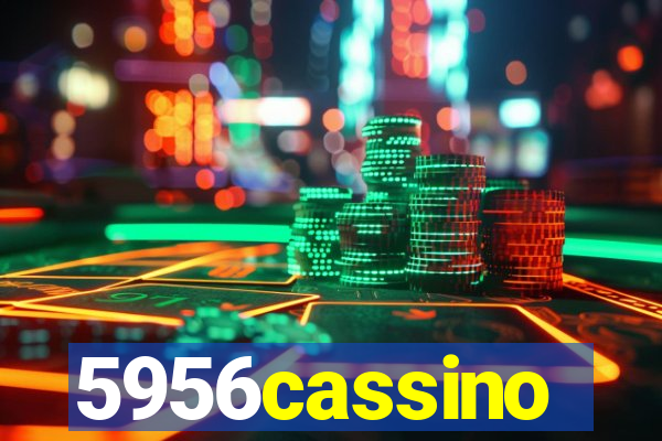 5956cassino