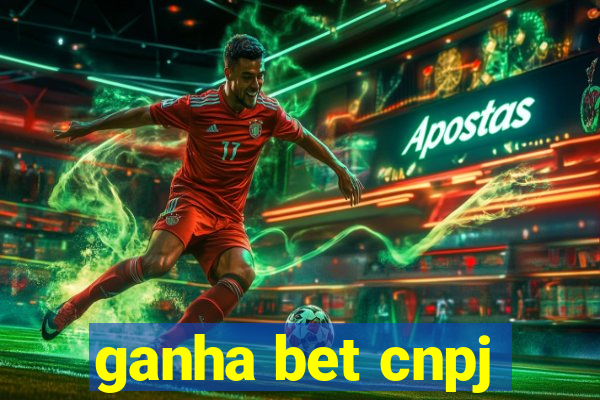 ganha bet cnpj