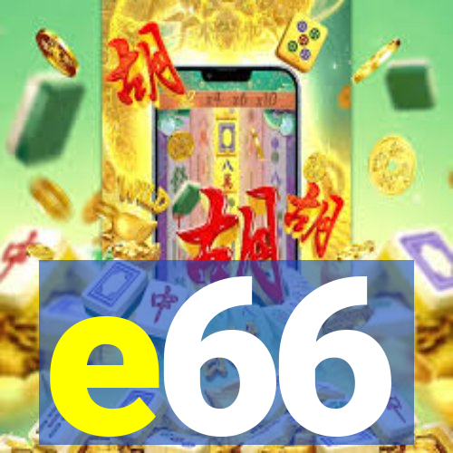 e66