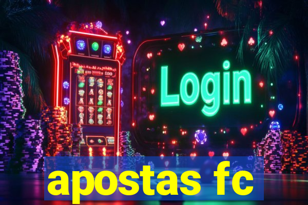 apostas fc