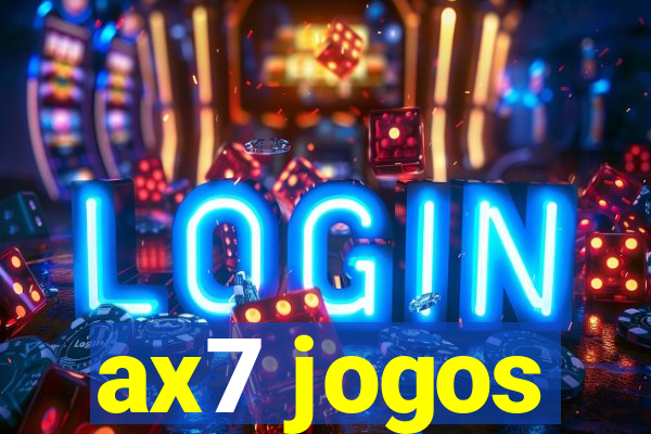 ax7 jogos