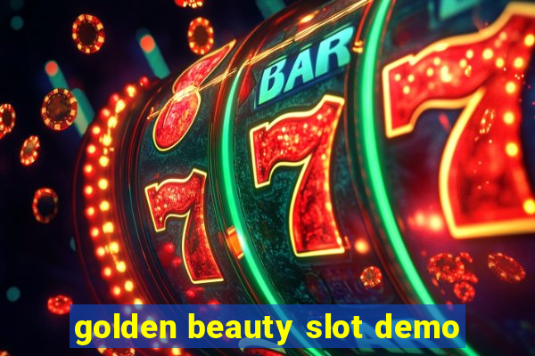 golden beauty slot demo