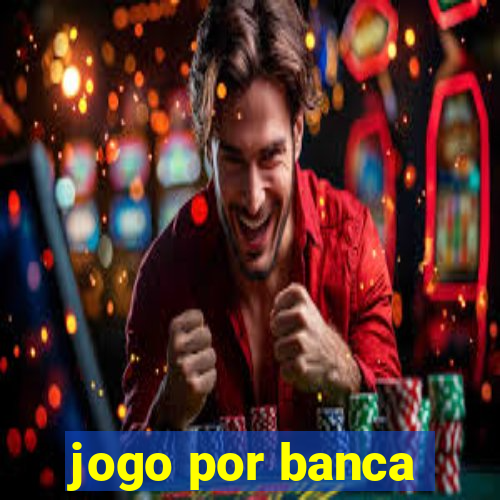 jogo por banca