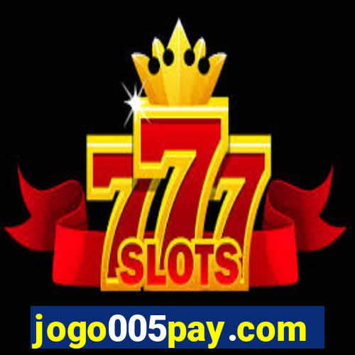 jogo005pay.com