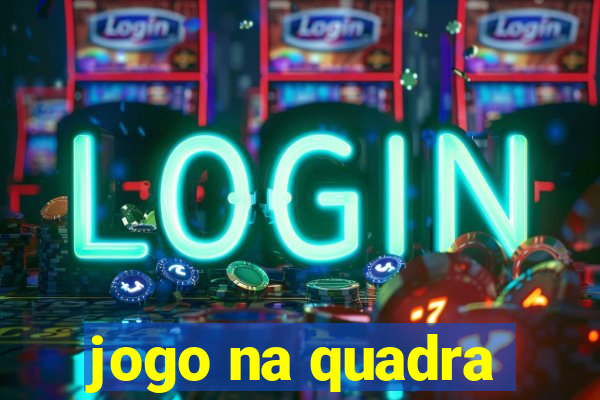 jogo na quadra