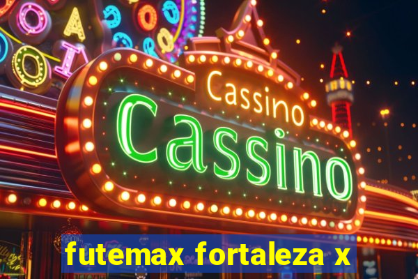 futemax fortaleza x