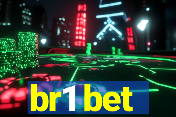 br1 bet