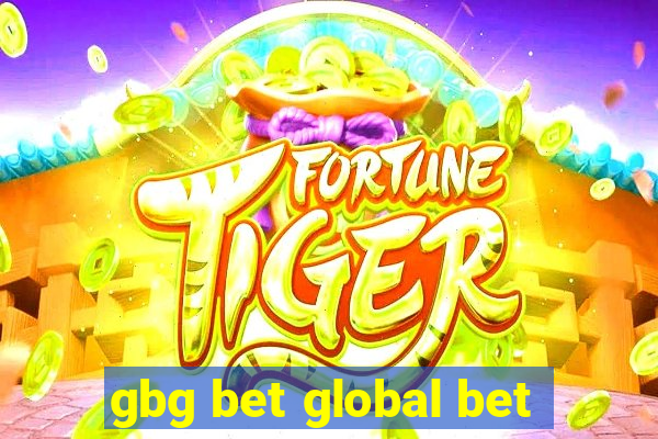 gbg bet global bet