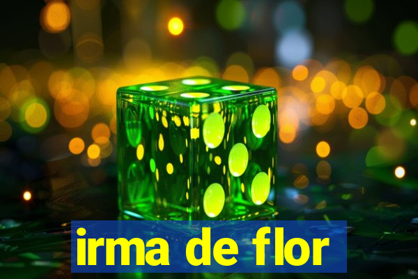 irma de flor