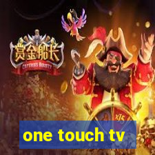 one touch tv