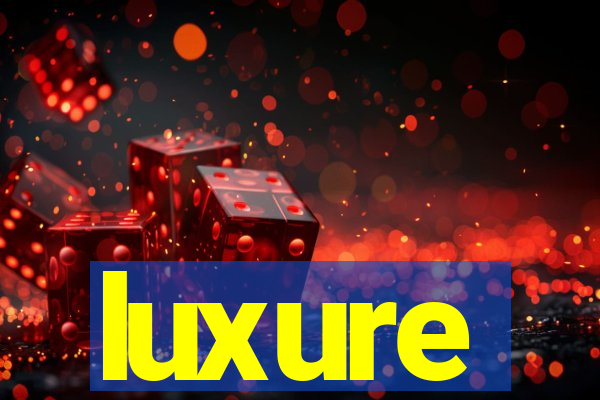 luxure