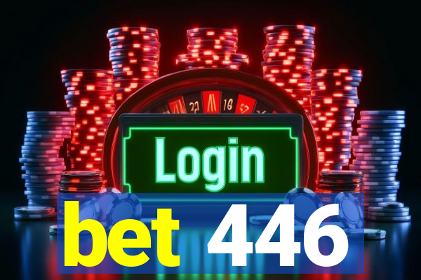 bet 446