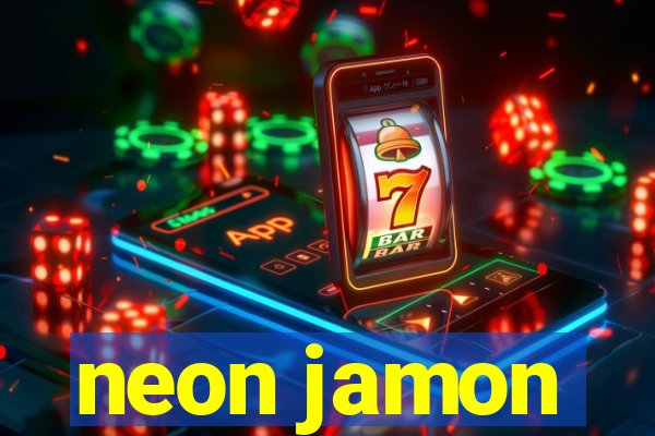 neon jamon