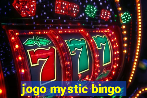 jogo mystic bingo