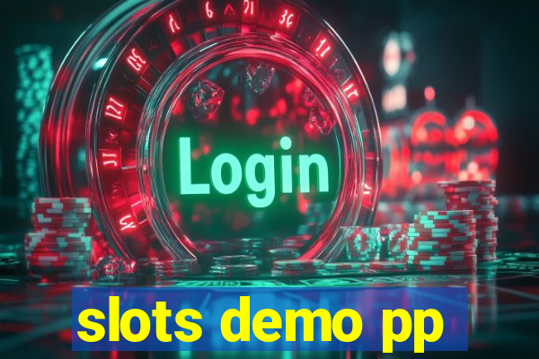 slots demo pp