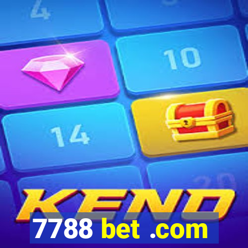 7788 bet .com