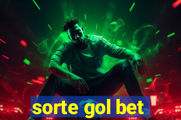 sorte gol bet