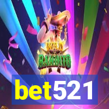 bet521