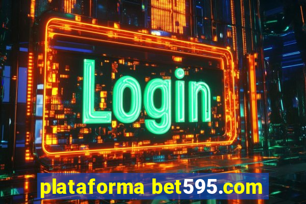 plataforma bet595.com