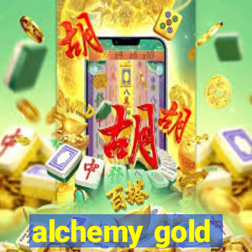 alchemy gold