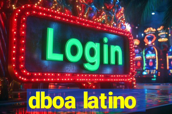 dboa latino