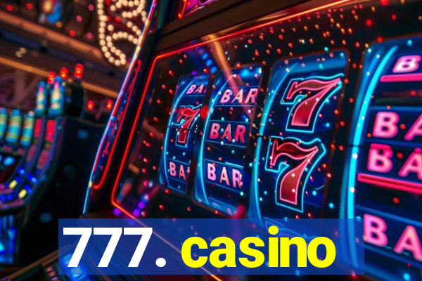 777. casino