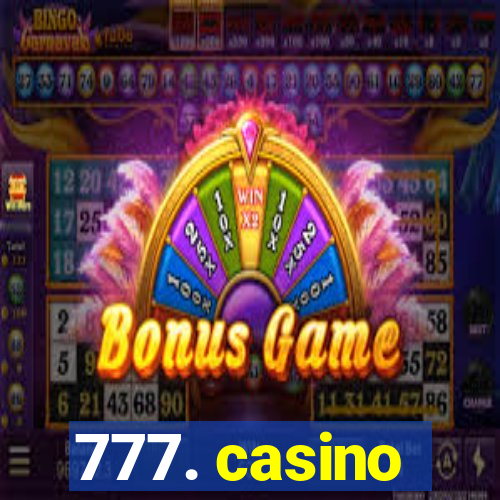 777. casino