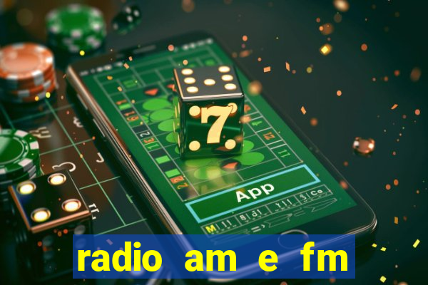 radio am e fm casas bahia