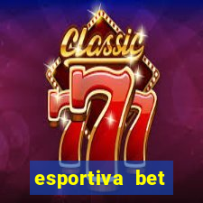 esportiva bet casino pix