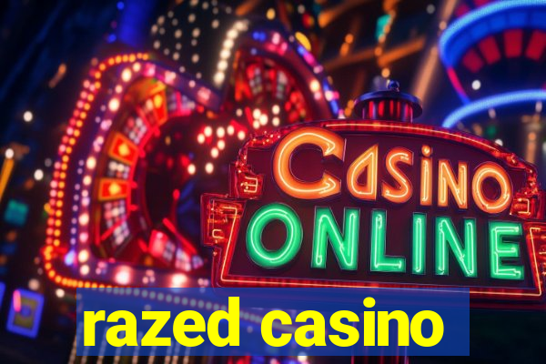 razed casino