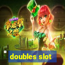 doubles slot