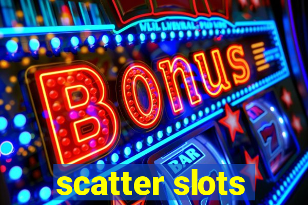 scatter slots